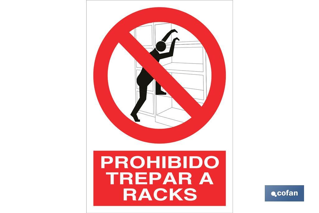 Prohibido trepar a racks